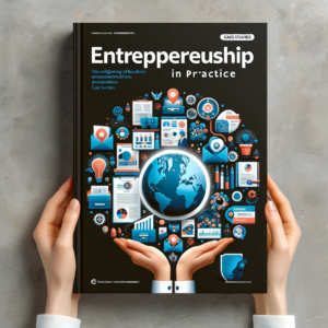 Sammlung von Fallstudien: "Unternehmertum in der Praxis"